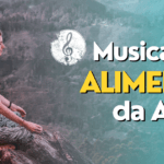 Musica é o alimento da alma